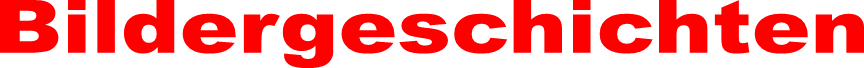 Bildergeschichten